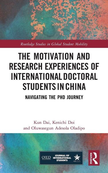 Produktbild: The Motivation and Research Experiences of International Doctoral Students in China