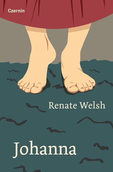 Johanna, Gebundene Ausgabe von Renate Welsh, Czernin, 978-3-7076-0722-2