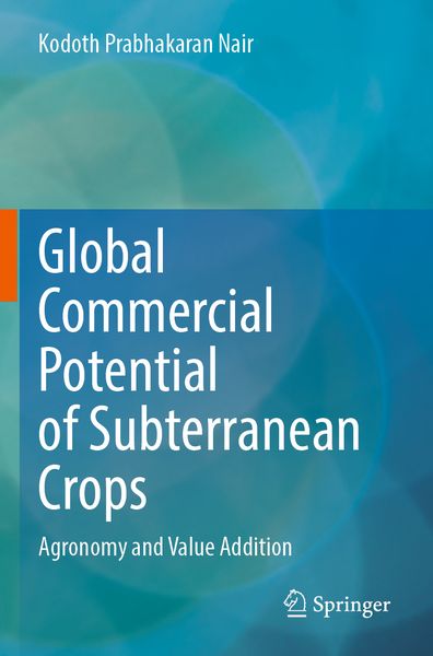Produktbild: Global Commercial Potential of Subterranean Crops