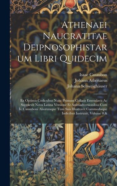 Produktbild: Athenaei Naucratitae Deipnosophistarum Libri Quidecim