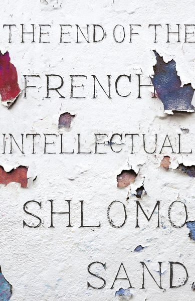 Produktbild: The End of the French Intellectual