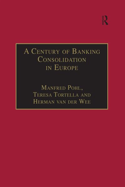Produktbild: A Century of Banking Consolidation in Europe