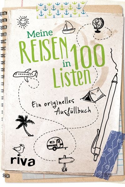 Meine Reisen in 100 Listen, Gebundene Ausgabe von Riva Verlag, Riva, 978-3-7423-0798-9
