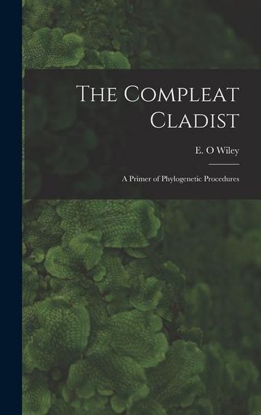 Produktbild: The Compleat Cladist: A Primer of Phylogenetic Procedures