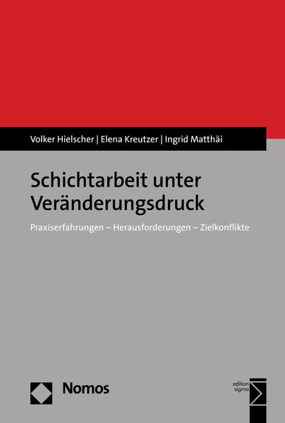 Produktbild: Schichtarbeit unter Ver&auml;nderungsdruck