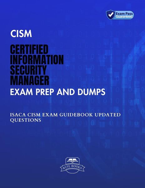 Produktbild: CISM Certified Information Security Manager Exam Prep and Dumps ISACA CISM Exam Guidebook Updated Questions