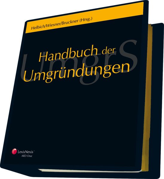Produktbild: Handbuch der Umgründungen - Gesetzestexte und Materialien, Rechtsprechung, Verwaltungspraxis, Kommentar, 4 Bde. (f. Österreich)