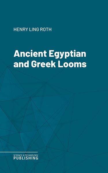 Produktbild: Ancient Egyptian and Greek Looms
