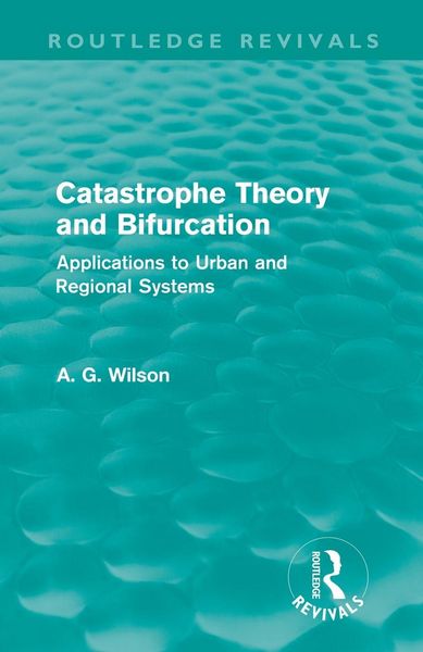 Produktbild: Catastrophe Theory and Bifurcation (Routledge Revivals)