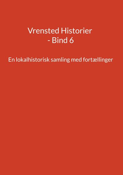 Produktbild: Vrensted Historier - Bind 6