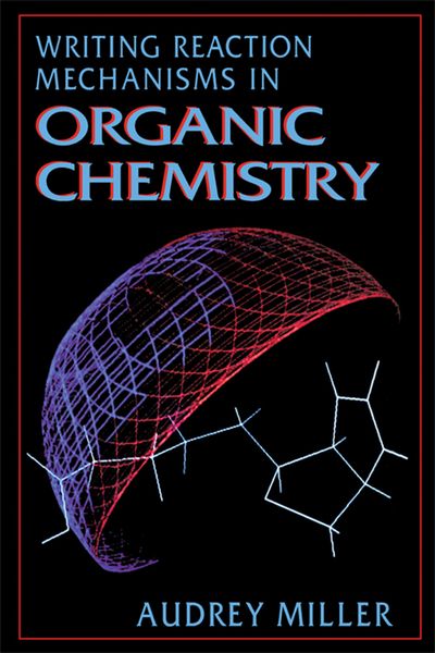 Produktbild: Writing Reaction Mechanisms in Organic Chemistry