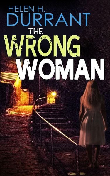 Produktbild: THE WRONG WOMAN an absolutely gripping crime mystery with a massive twist
