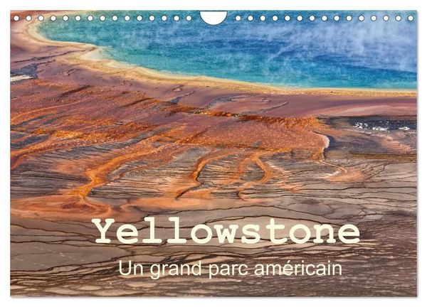 Produktbild: Yellowstone Un grand parc am&eacute;ricain (Calendrier mural 2027 DIN A4 vertical), CALVENDO calendrier mensuel