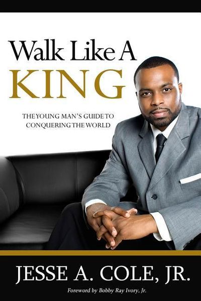 Produktbild: Walk Like A King: The Youngman's Guide To Conquering The World