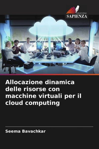 Produktbild: Allocazione dinamica delle risorse con macchine virtuali per il cloud computing