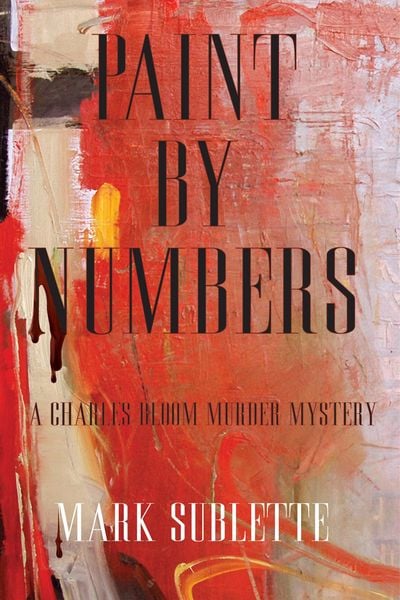 Produktbild: Paint by Numbers: A Charles Bloom Murder Mystery (1st in series)