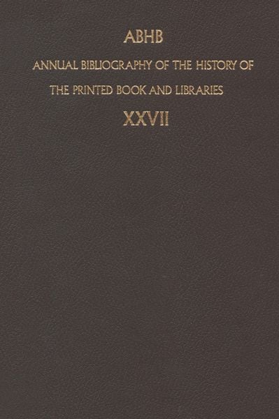 Produktbild: Annual Bibliography of the History of the Printed Book and Libraries