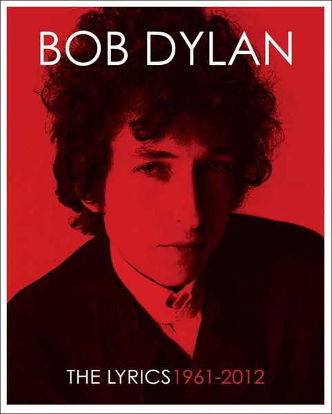 Produktbild: Dylan, B: Lyrics 1961 -2012