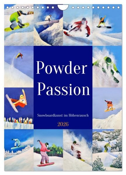 Produktbild: Powder Passion - Snowboardkunst im H&ouml;henrausch (Wandkalender 2026 DIN A4 hoch), CALVENDO Monatskalender