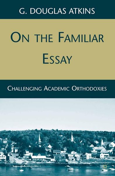 Produktbild: On the Familiar Essay