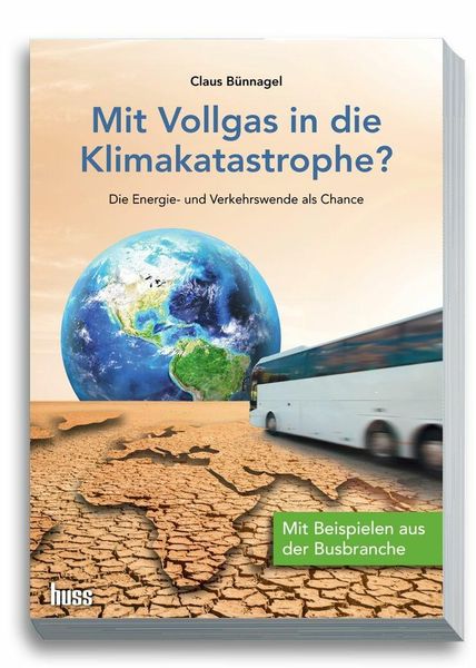 Produktbild: Mit Vollgas in die Klimakatastrophe?
