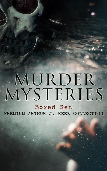 Produktbild: MURDER MYSTERIES Boxed Set: Premium Arthur J. Rees Collection