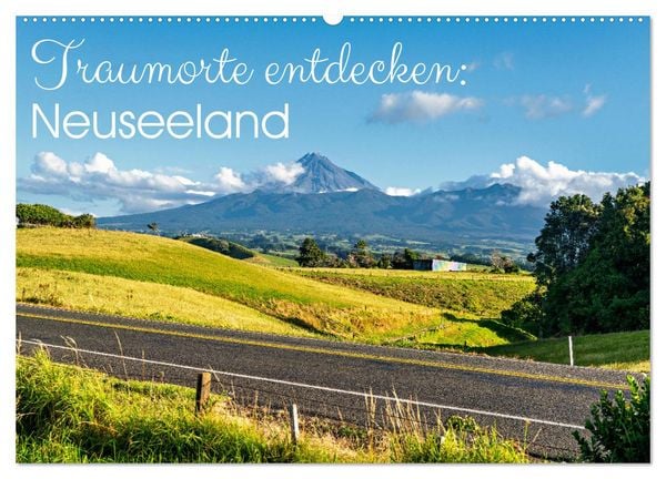 Produktbild: Traumorte entdecken: Neuseeland (Wandkalender 2026 DIN A2 quer), CALVENDO Monatskalender