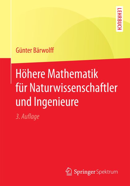 Höhere Mathematik für Naturwissenschaftler und Ingenieure