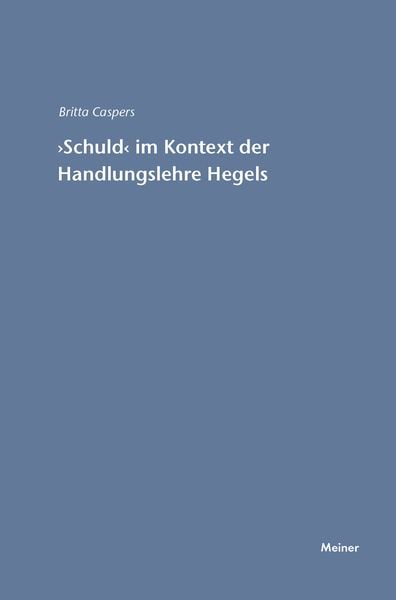 Produktbild: 'Schuld' im Kontext der Handlungslehre Hegels