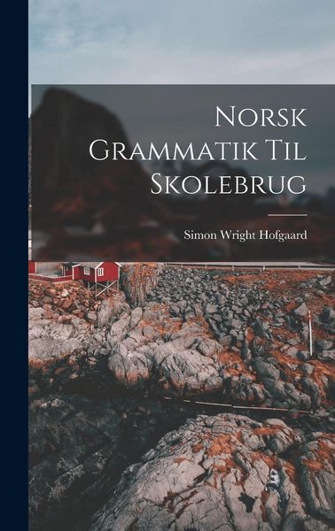 Produktbild: Norsk Grammatik Til Skolebrug