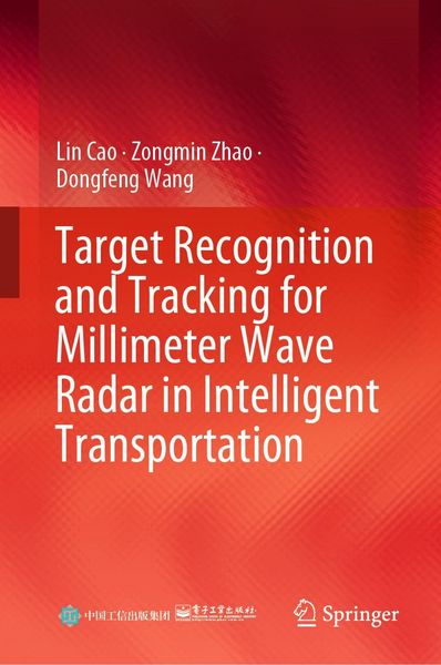 Produktbild: Target Recognition and Tracking for Millimeter Wave Radar in Intelligent Transportation