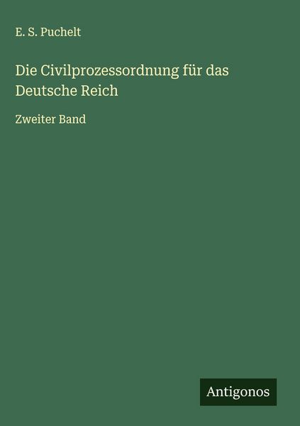 Produktbild: Die Civilprozessordnung f&uuml;r das Deutsche Reich