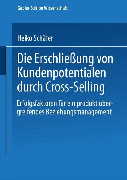 Produktbild: Die Erschlie&szlig;ung von Kundenpotentialen durch Cross-Selling