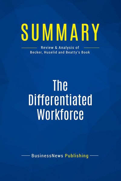 Produktbild: Summary: The Differentiated Workforce