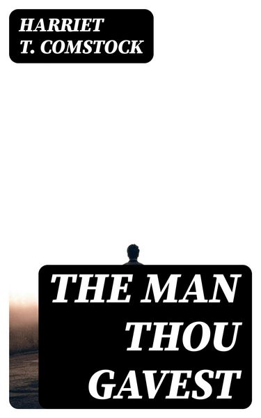 Produktbild: The Man Thou Gavest
