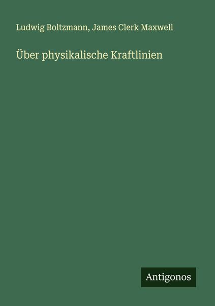 Produktbild: &Uuml;ber physikalische Kraftlinien