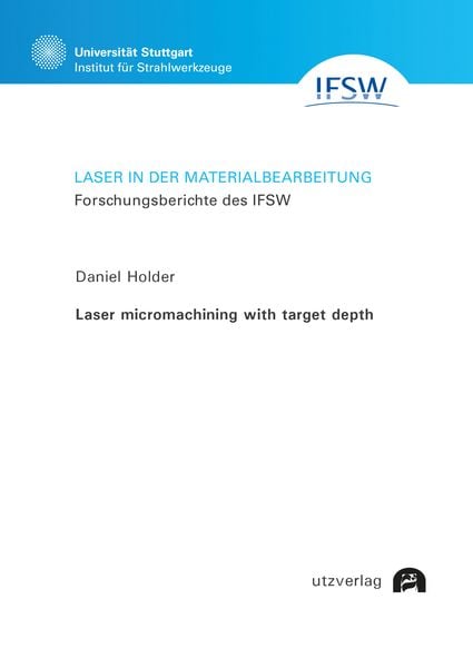 Produktbild: Laser micromachining with target depth
