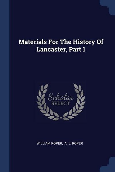 Produktbild: Materials For The History Of Lancaster, Part 1