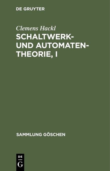 Produktbild: Schaltwerk- und Automatentheorie, I