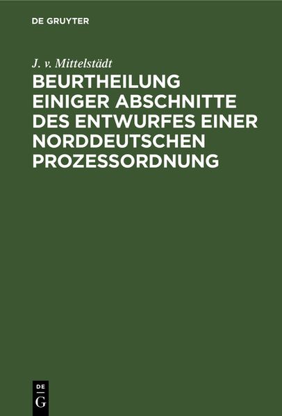 Produktbild: Beurtheilung einiger Abschnitte des Entwurfes einer Norddeutschen Prozessordnung