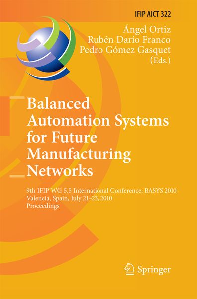 Produktbild: Balanced Automation Systems for Future Manufacturing Networks