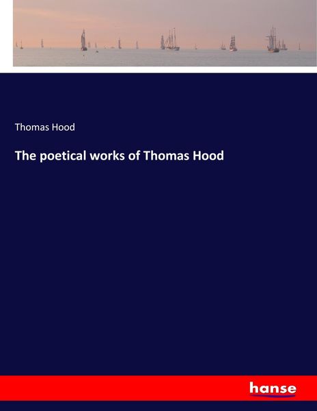 Produktbild: The poetical works of Thomas Hood