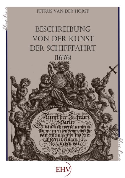 Produktbild: Beschreibung von der Kunst der Schifffahrt (1676)