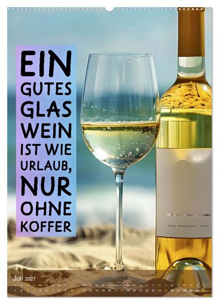 Produktbild: Im Zeichen des Weins - Gedanken f&uuml;r Geniesser (hochwertiger Premium Wandkalender 2027 DIN A2 hoch), Kunstdruck in Hochglanz