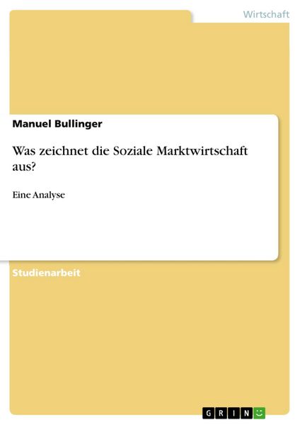 Produktbild: Was zeichnet die Soziale Marktwirtschaft aus?