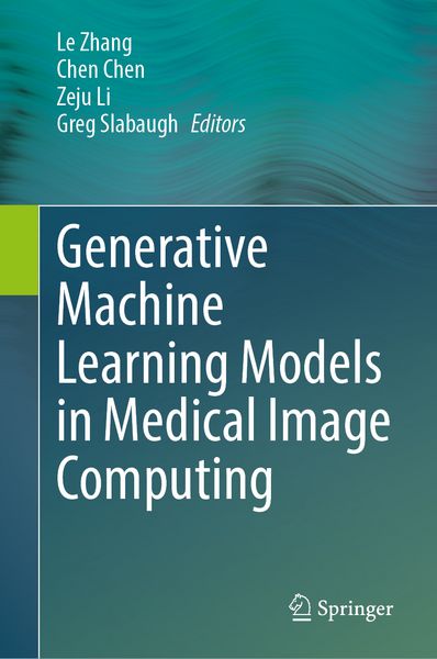 Produktbild: Generative Machine Learning Models in Medical Image Computing
