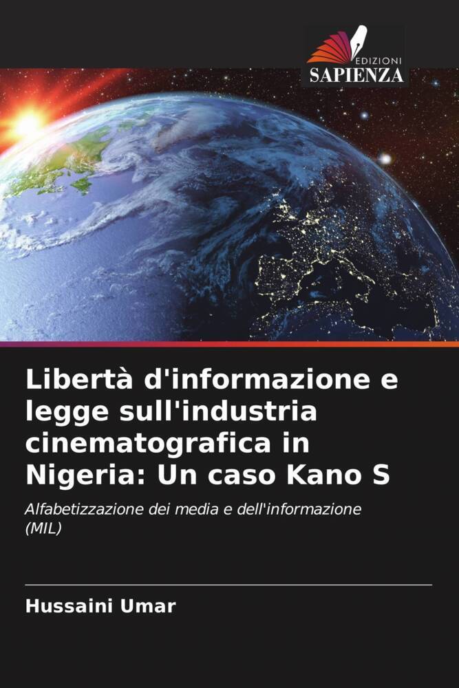 Produktbild: Libert&agrave; d'informazione e legge sull'industria cinematografica in Nigeria: Un caso Kano S