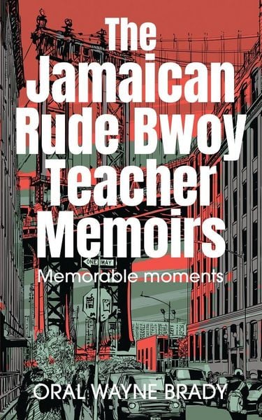 Produktbild: The Jamaican Rude Bwoy Teacher Memoirs