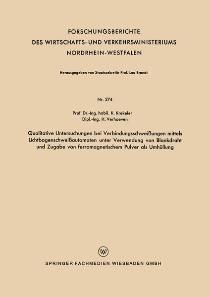 Produktbild: Qualitative Untersuchungen bei Verbindungsschwei&szlig;ungen mittels Lichtbogenschwei&szlig;automaten unter Verwendung von Blankdraht und Zugabe von ferromagnetischem Pulver als Umh&uuml;llung