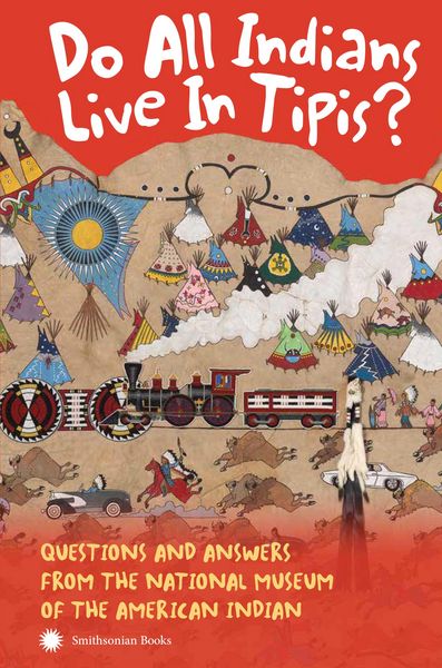 Produktbild: Do All Indians Live in Tipis? Second Edition